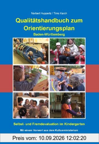Qualitätshandbuch zum Orientierungsplan Baden-Württemberg Selbst- und Fremdevaluation im Kindergarten
