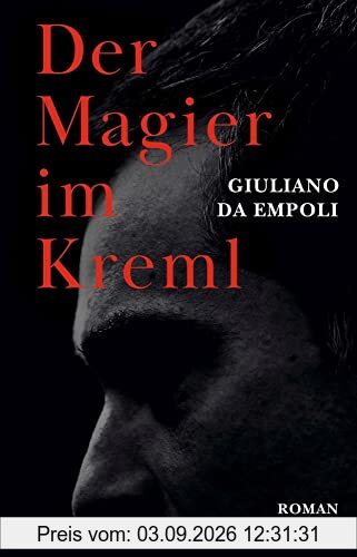 Der Magier im Kreml: Roman
