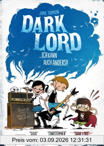 Dark Lord (3). Ich kann auch anders!