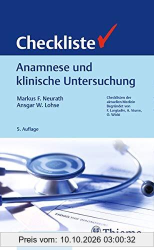 Checkliste Anamnese und klinische Untersuchung (Checklisten Medizin)