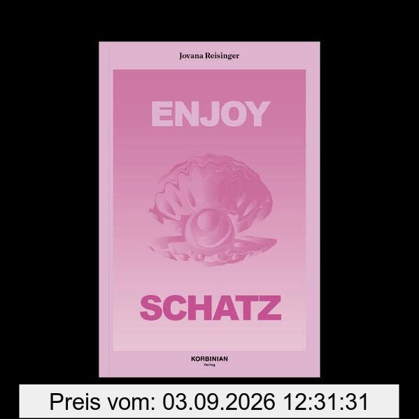 ENJOY SCHATZ