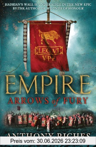 Anthony Riches Arrows Of Fury (Empire)