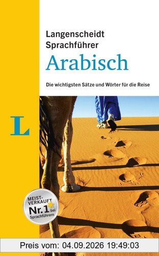 Langenscheidt Sprachführer Arabisch: Die wichtigsten Sätze und Wörter für die Reise