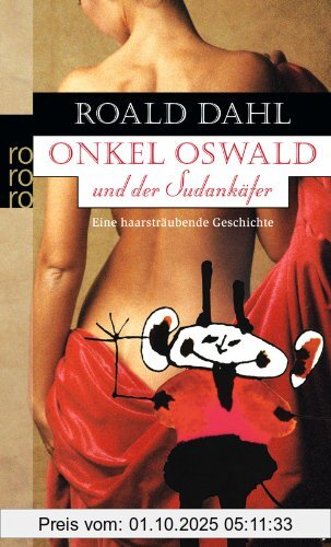 Onkel Oswald und der Sudan-Käfer: Eine haarsträubende Geschichte