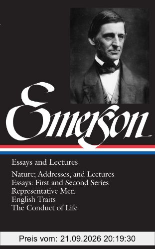 Emerson: Essays and Lectures (Library of America)