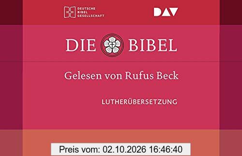 Die Bibel. Gelesen von Rufus Beck: Ungekürzte Lesung des Alten und Neuen Testaments und der Apokryphen in der Lutherübersetzung 2017 (86 …