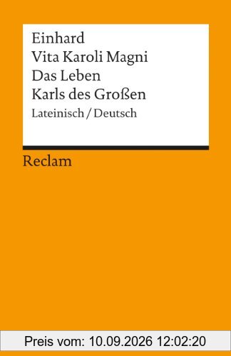 Vita Karoli Magni / Das Leben Karls des Großen