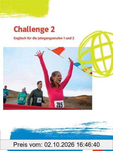 Challenge 2. Englisch für die Jahrgangsstufe 1 und 2. Ausgabe Baden-Württemberg: Schulbuch Klassen 12/13 (Challenge. Englisch für …