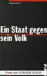 Ein Staat gegen sein Volk: Das Schwarzbuch des Kommunismus - Sowjetunion