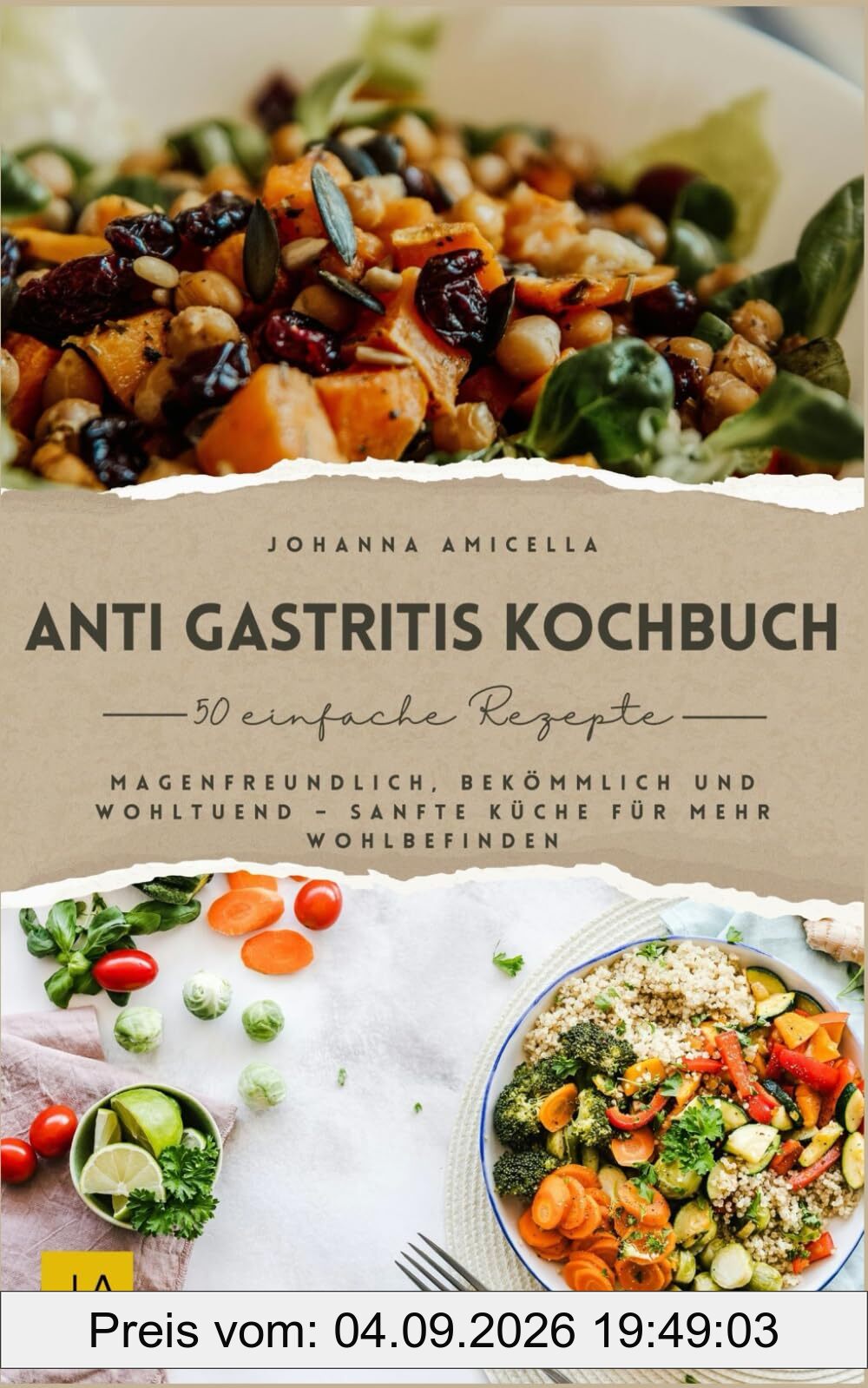 Anti Gastritis Kochbuch: Magenfreundlich, bekömmlich und wohltuend – Sanfte Küche für mehr Wohlbefinden