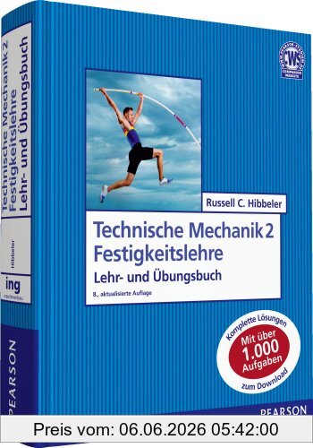 Hibbeler, Russell C. Technische Mechanik 2 Festigkeitslehre (Pearson Studium - Maschinenbau)