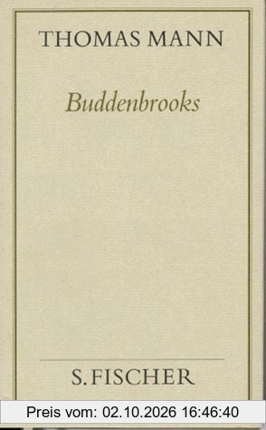 Thomas Mann, Gesammelte Werke in Einzelbänden. Frankfurter Ausgabe: Buddenbrooks: Verfall einer Familie Roman: Bd. 3