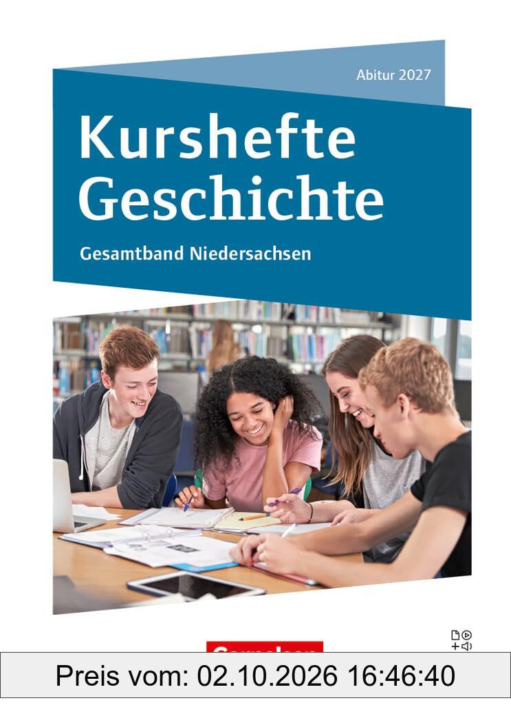 Kurshefte Geschichte - Qualifikationsphase - Niedersachsen - Ausgabe 2025: Gesamtband Niedersachsen - Abitur 2027 - Schulbuch - Mit …