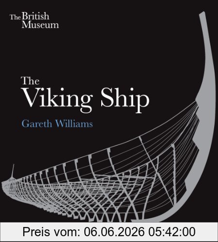 Gareth Williams The Viking Ship