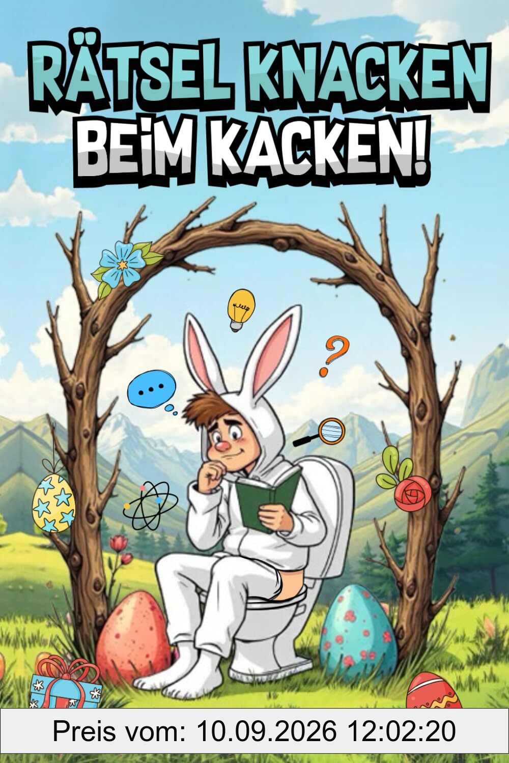 Rätsel knacken beim Kacken: Knifflige Osterrätsel fürs Stille Örtchen. Rätselbuch mit Kreuzworträtseln, Sudokus, Wörtersuche, Fehlerbilder & interessanten Fakten. Ein witziges Geschenk für Männer!