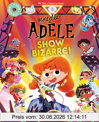 Mortelle Adèle. Show bizarre !