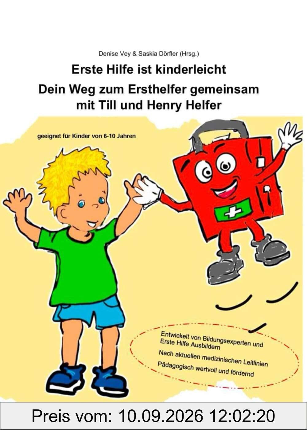 Erste Hilfe ist kinderleicht: Dein Weg zum Ersthelfer gemeinsam mit Till und Henry Helfer