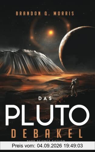 Das Pluto-Debakel: Hard Science Fiction