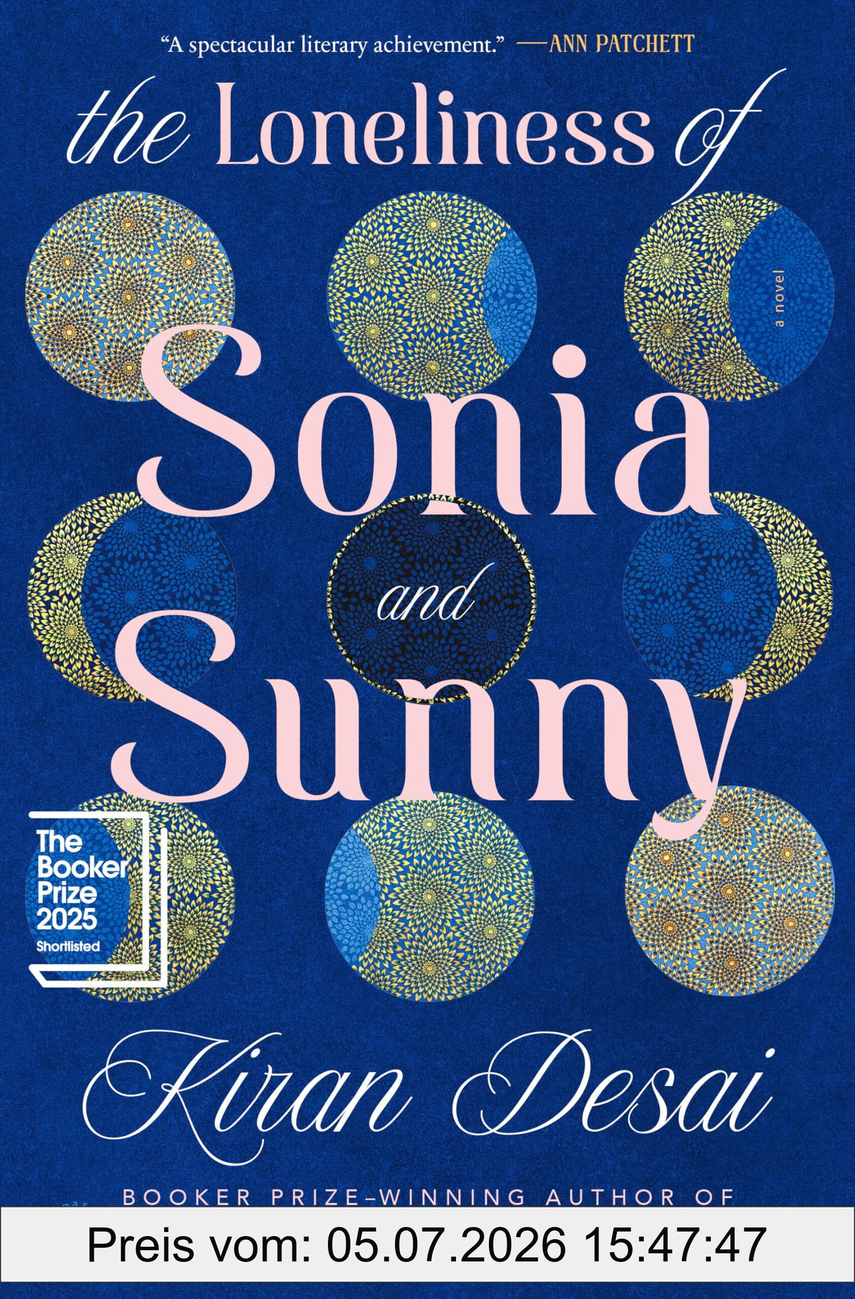 Kiran Desai The Loneliness Of Sonia And Sunny