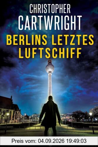 Berlins letztes Luftschiff