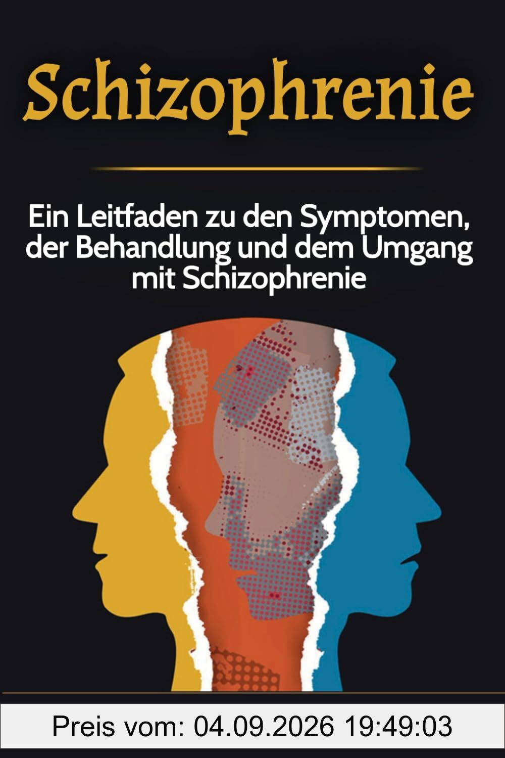 Schizophrenie: Ein Leitfaden zu den Symptomen, der Behandlung und dem Umgang mit Schizophrenie