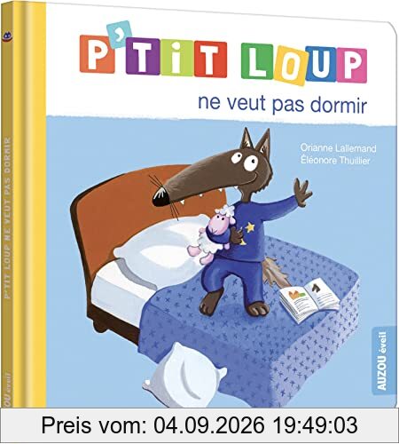 P'tit Loup ne veut pas dormir