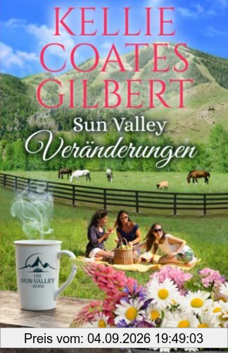Sun Valley – Veränderungen
