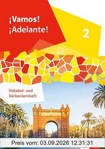 ¡Vamos! ¡Adelante! 2: Vokabel- und Verbenlernheft 2. Lernjahr (¡Vamos! ¡Adelante! Ausgabe 2. Fremdsprache ab 2024)