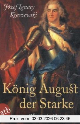 Kraszewski, Jozef Ignacy König August Der Starke, Historischer Roman