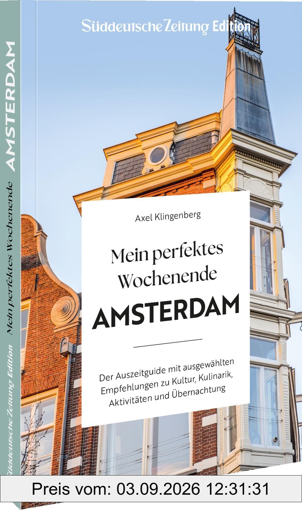 Mein perfektes Wochenende Amsterdam