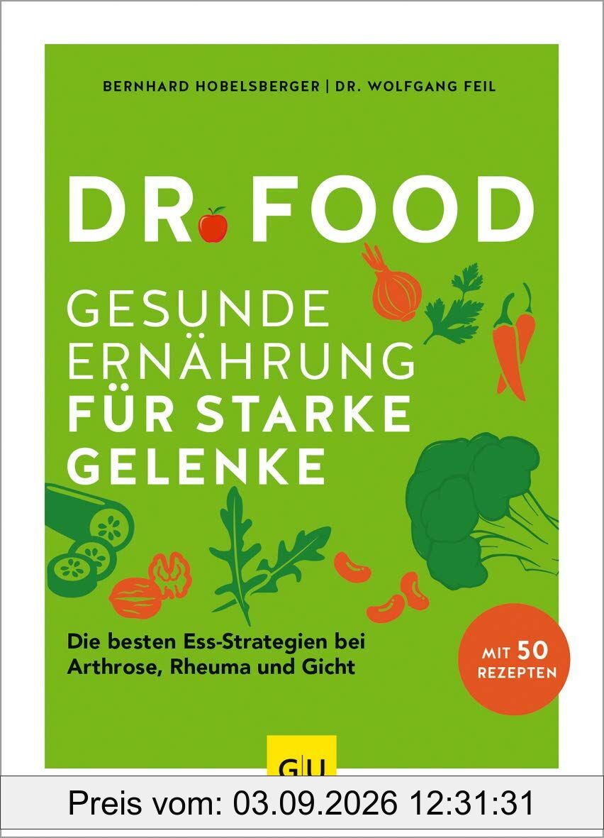 Dr. Food - Gesunde Ernährung für starke Gelenke