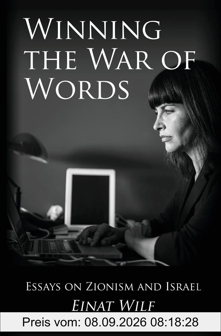 Winning the War of Words: Essays on Zionism and Israel