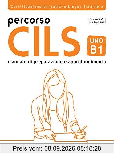 Percorso CILS UNO B1 podręcznik przygotowujący do egzaminu + audio online