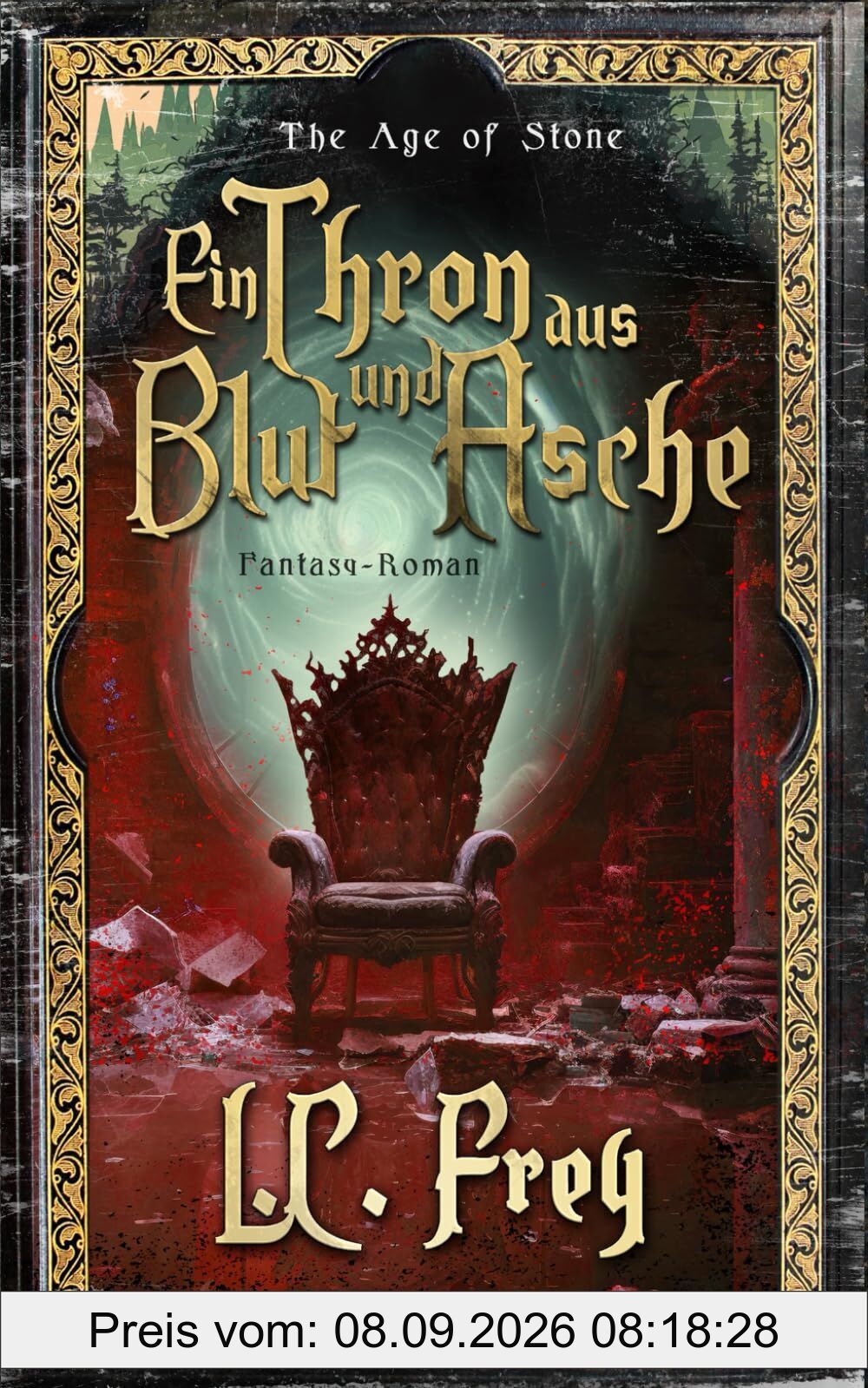 Ein Thron aus Blut und Asche: Ein episches High Fantasy Abenteuer (The Age of Stone, Band 6)
