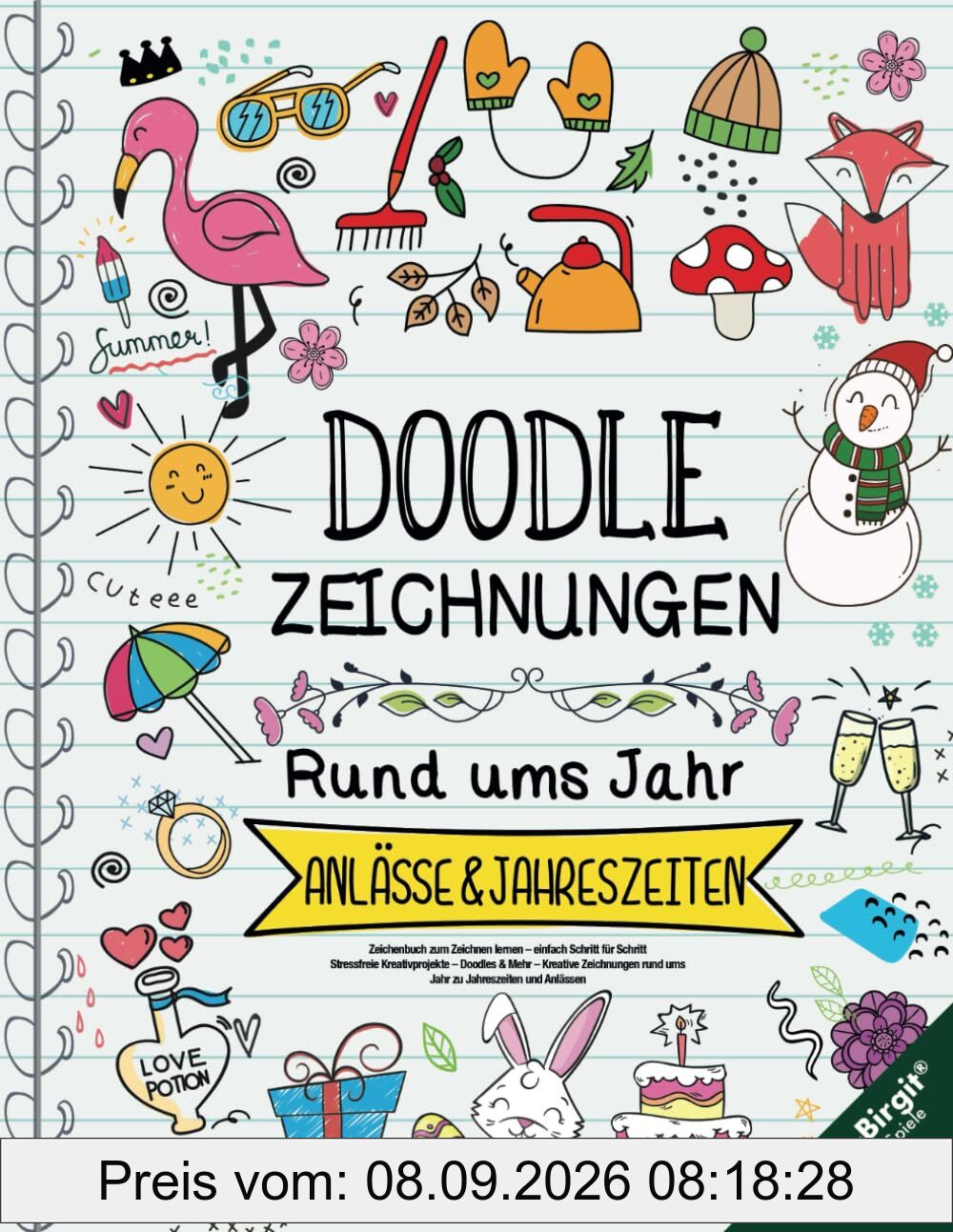 Zeichenbuch zum Zeichnen lernen – einfach Schritt für Schritt: Stressfreie Kreativprojekte – Doodles & Mehr – Kreative Zeichnungen rund ums Jahr zu Jahreszeiten & Anlässen