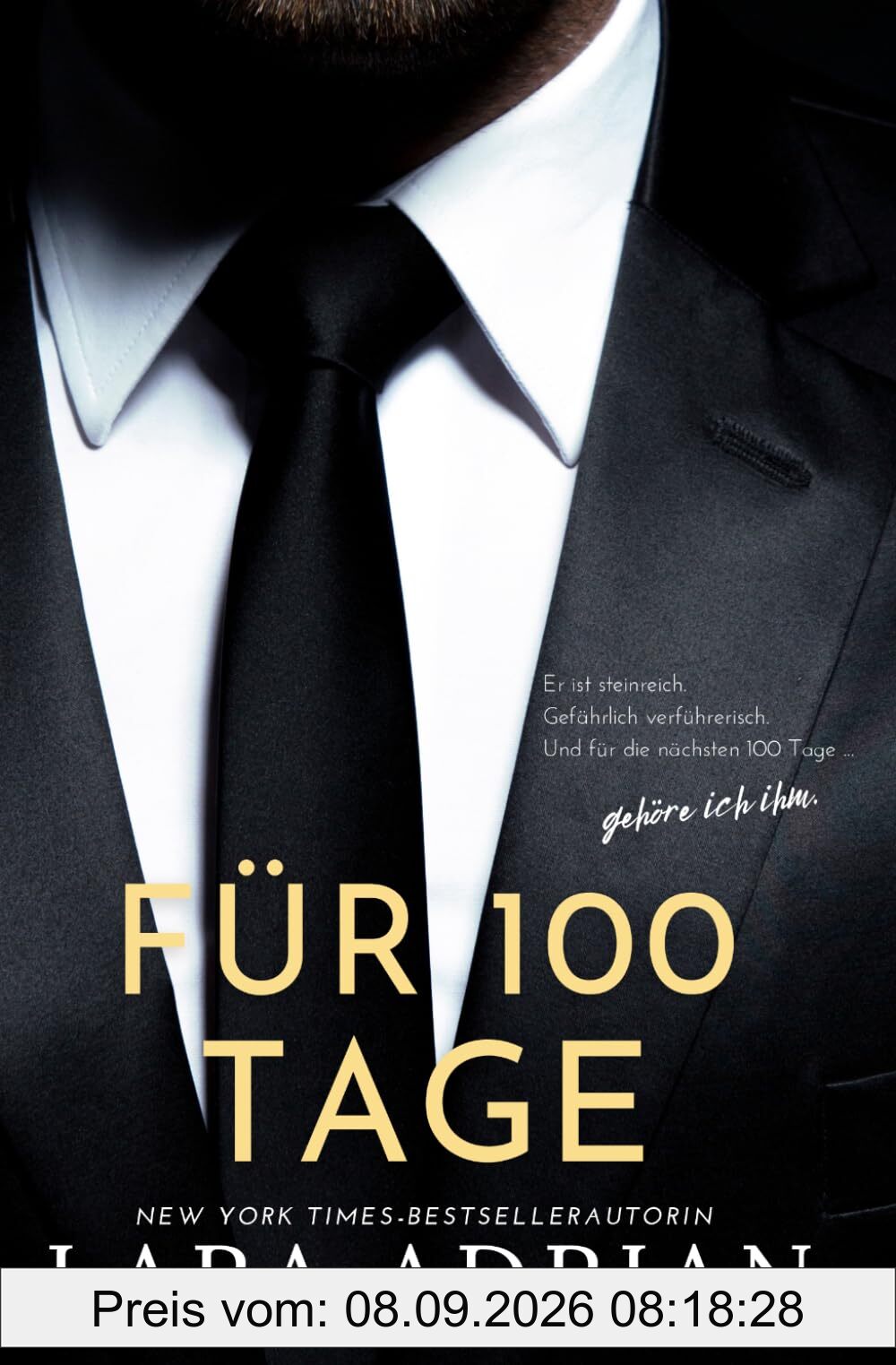 Für 100 Tage: Ein emotionsgeladener spicy Milliardärs-Liebesroman voller Obsession und Forced Proximity