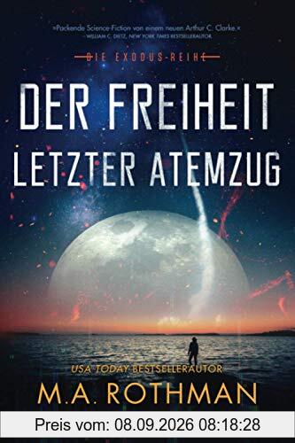 Der Freiheit letzter Atemzug