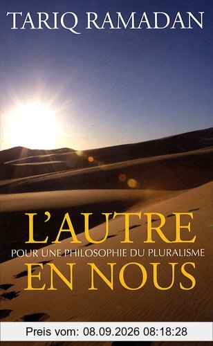 L'autre en nous : pour une philosophie du pluralisme : essai