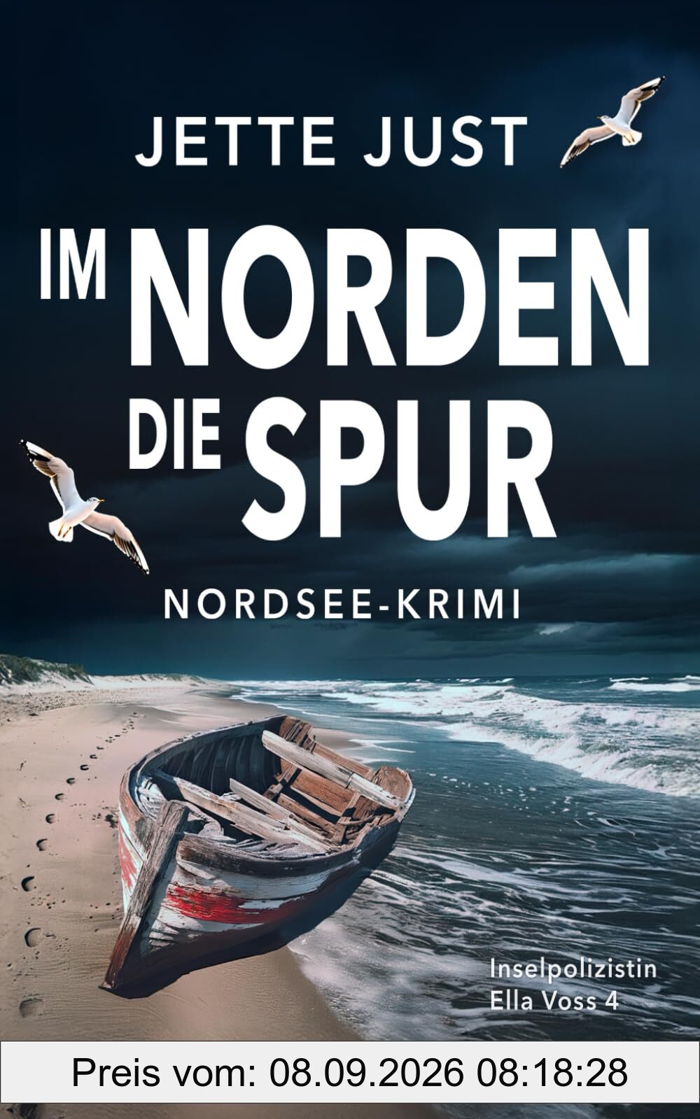 Im Norden die Spur: Nordsee-Krimi: Inselpolizistin Ella Voss ermittelt, Band 4