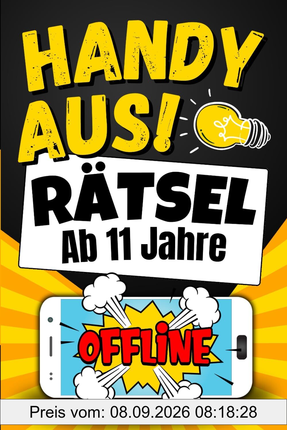 Handy aus! Rätsel ab 11 Jahre: Rätselbuch für Kinder inklusive Wortsuchrätsel, Sudoku, Kreuzworträtsel und vielem mehr