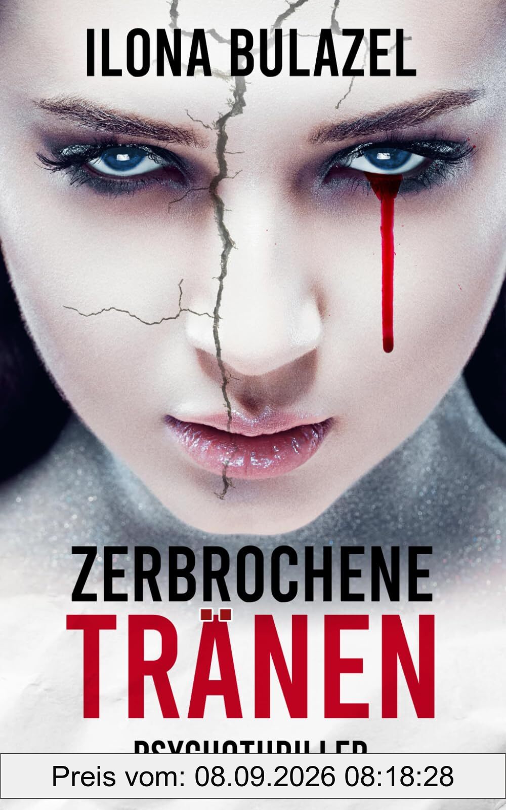 Zerbrochene Tränen: Psychothriller