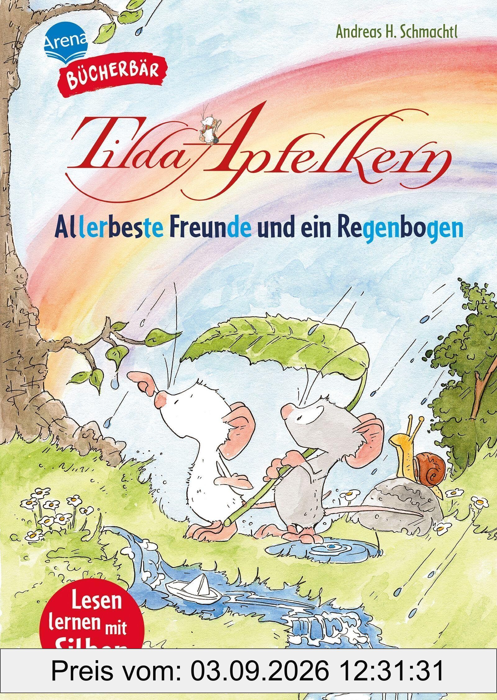 Tilda Apfelkern. Allerbeste Freunde und ein Regenbogen