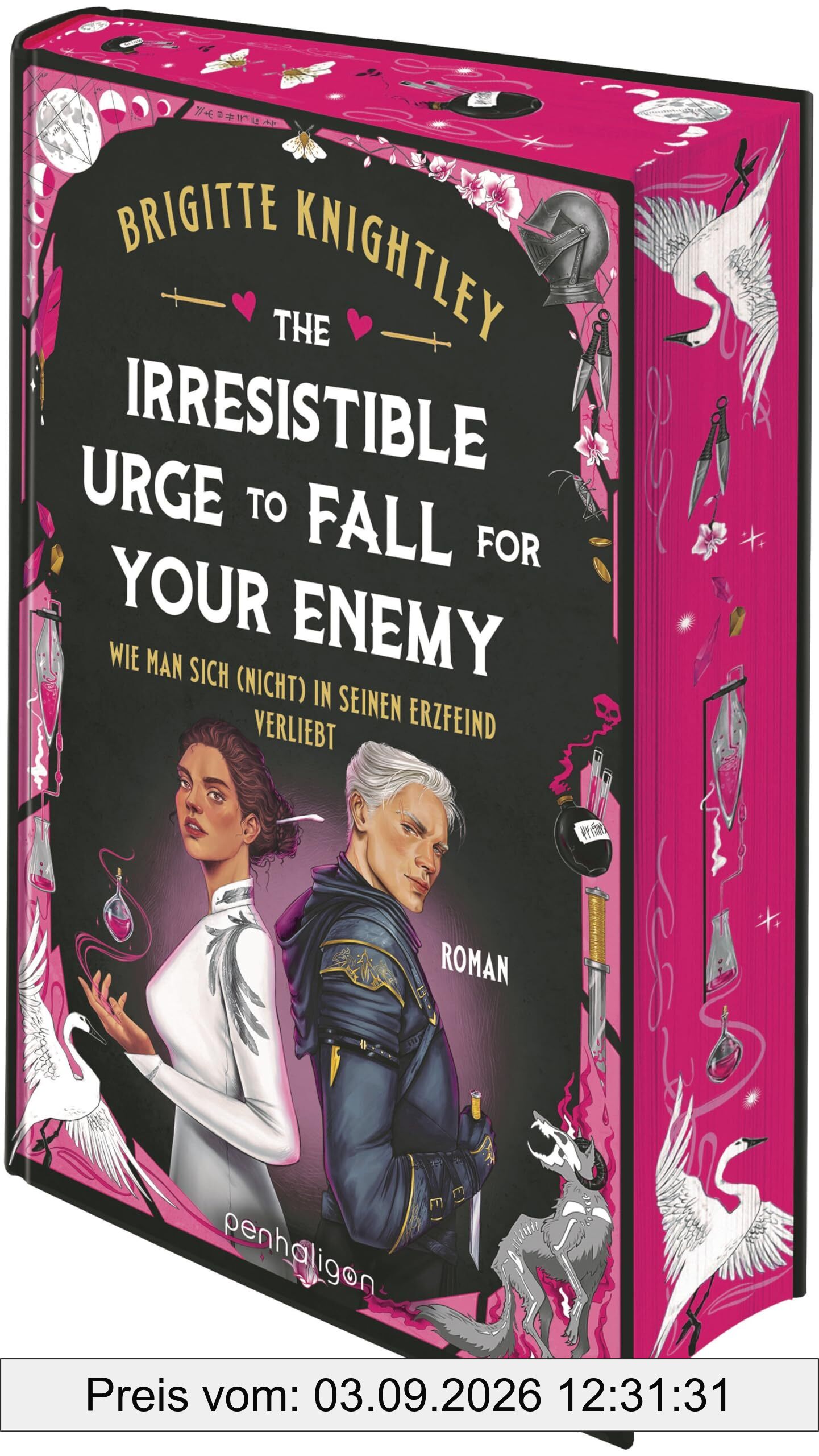 The Irresistible Urge to Fall for Your Enemy - Wie man sich (nicht) in seinen Erzfeind verliebt: Roman - Die herrlich durchgeknalle Slowburn-Romantasy-Sensation auf Deutsch (Dearly Beloathed, Band 1)