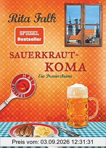 Sauerkrautkoma: Der fünfte Fall für den Eberhofer, Ein Provinzkrimi (Franz Eberhofer, Band 5)