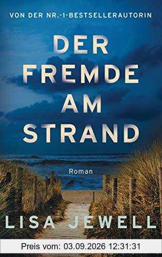Der Fremde am Strand: Roman