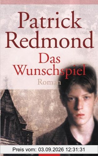 Das Wunschspiel: Roman