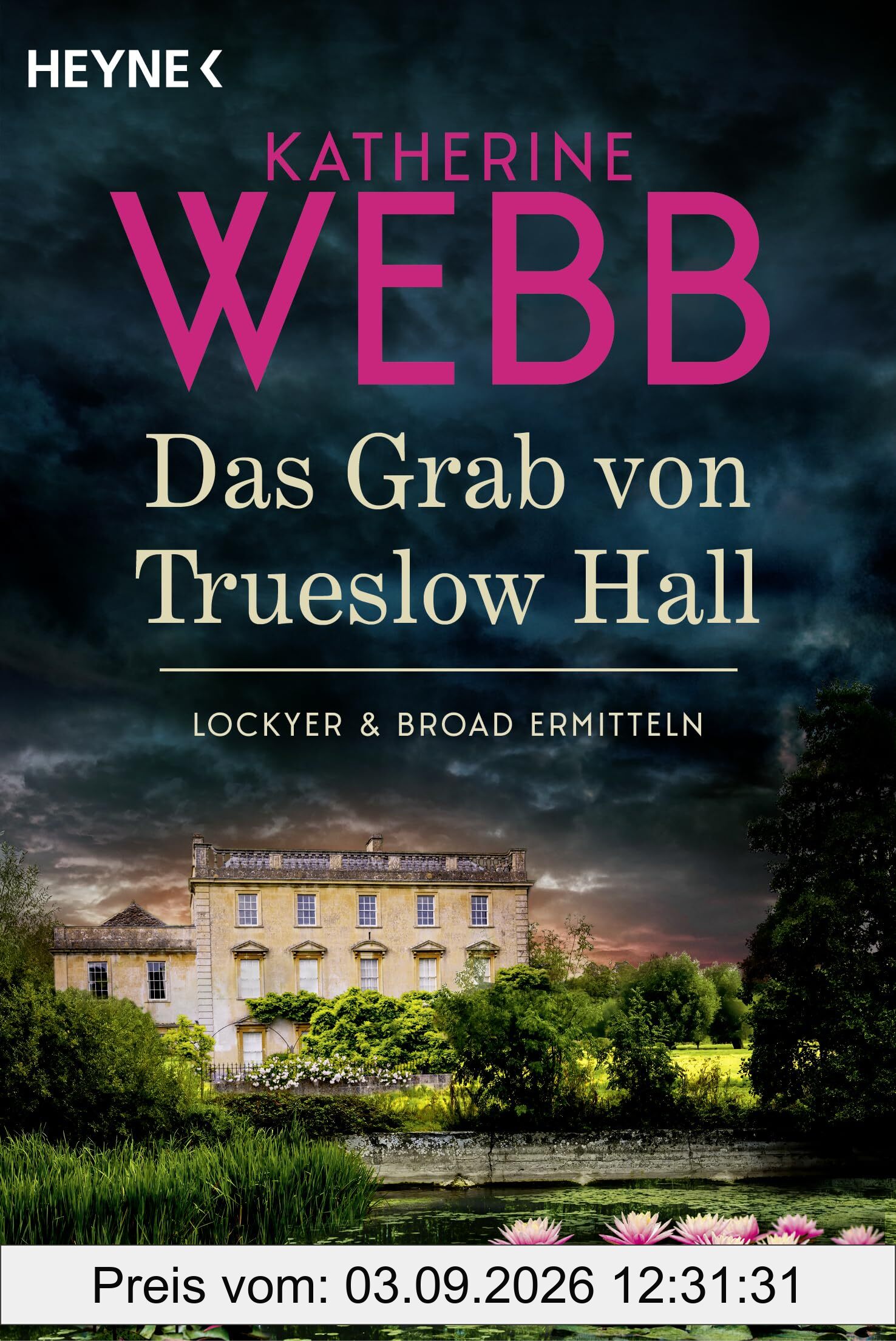 Das Grab von Trueslow Hall -: Roman (Lockyer & Broad ermitteln, Band 3)