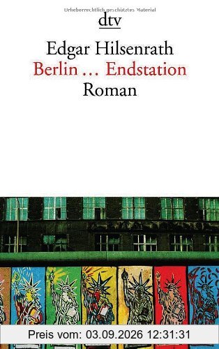 Berlin ... Endstation: Roman