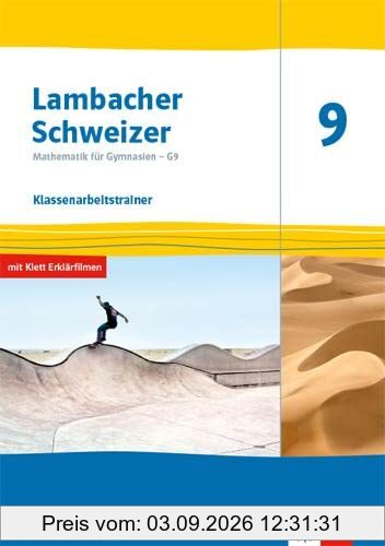 Lambacher Schweizer Mathematik 9 - G9. Ausgabe Nordrhein-Westfalen: Klassenarbeitstrainer. Arbeitsheft mit Lösungen Klasse 9 (Lambacher Schweizer ... G9. Ausgabe für Nordrhein-Westfalen ab 2019)