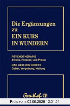 Ergänzungen zu Ein Kurs in Wundern